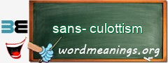 WordMeaning blackboard for sans-culottism